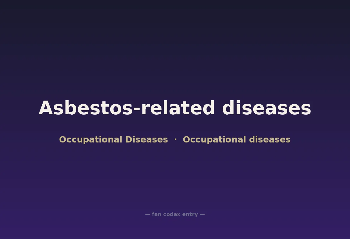 Asbestos-related diseases